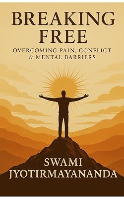 Cover of Breaking Free by Swami Jyotirmayananda, Kindle edition