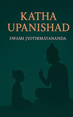 Cover of Katha Upanishad by Swami Jyotirmayananda, Kindle edition