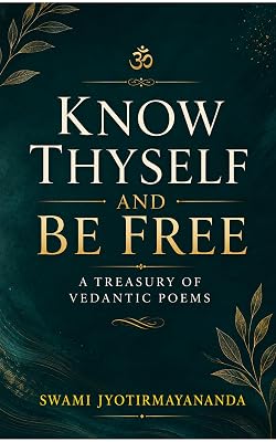 Cover of Know Thyself and Be Free by Swami Jyotirmayananda, Kindle edition