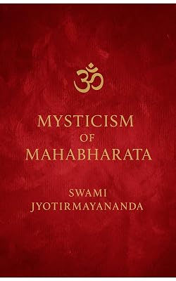 Cover of Mysticism of Mahabharata by Swami Jyotirmayananda, Kindle edition